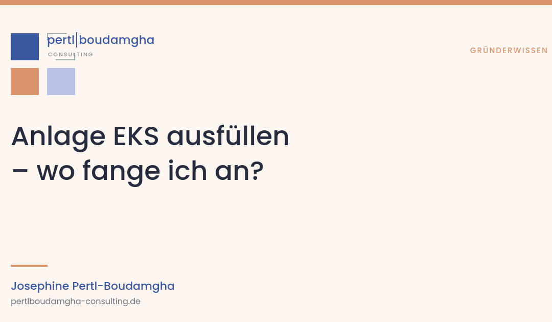 Anlage EKS – wo fange ich an?